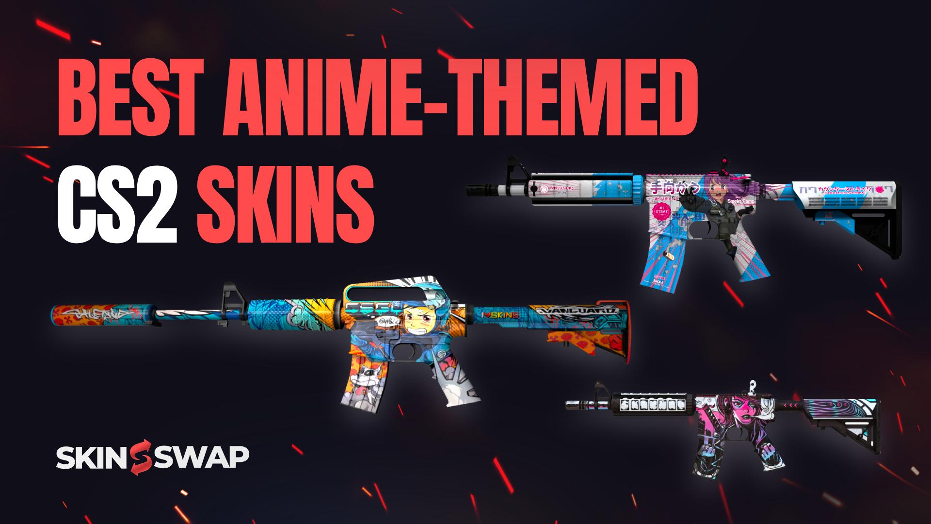 Best Anime-Themed CS2 Skins for 2025