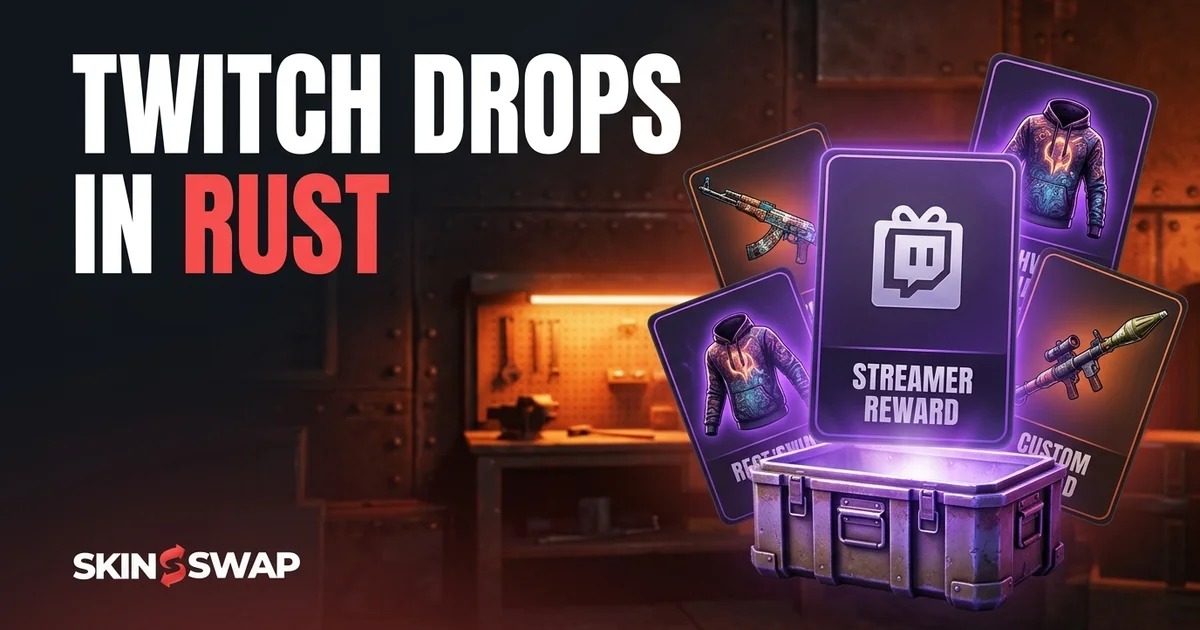 Twitch Drops in RUST: How They Work and How They Affect Skin Prices in ...